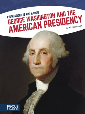 cover image of George Washington and the American Presidency